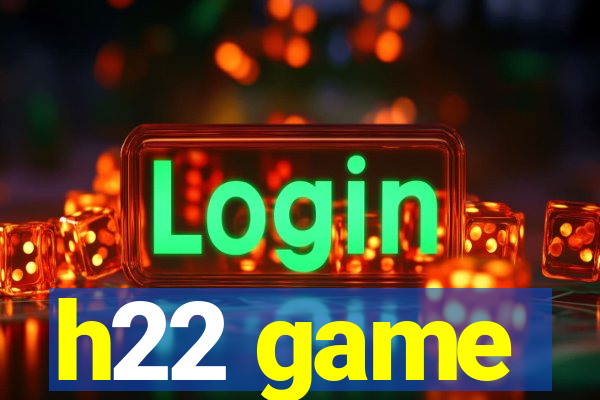 h22 game